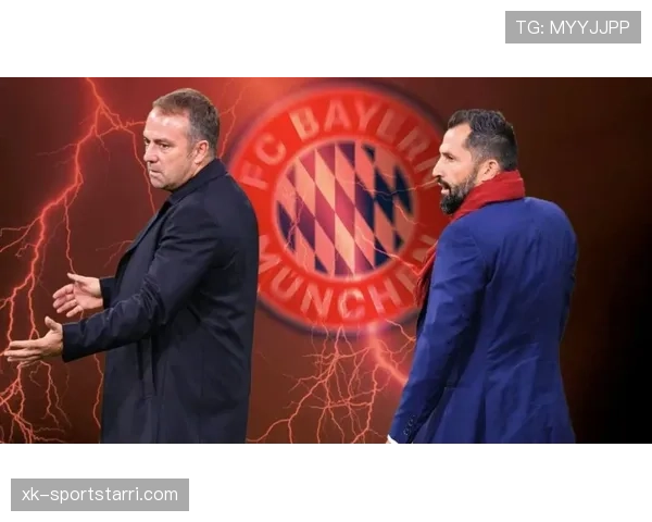 拜仁主帅与新援冲突暴露战术分歧，内部矛盾加剧引发管理危机